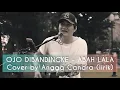 Download Lagu Ojo Dibandingke - Abah Lala | Cover Angga Candra (lirik)