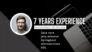 Java telephonic interview questions and answers for 7 year experienced candidate infosys