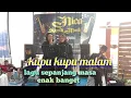 Download Lagu Kupu kupu Malam  Lagu Sepanjang Masa Enak Banget || Live Sukadana niccoentertainment
