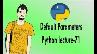Python bangla tutorials - 71 Default parameters keyword arguments