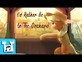 Lagu 4everfreebrony - I'd Rather Be In The Orchard