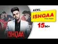 Download Lagu AKHIL: ISHQAA | Title Track | Nav Bajwa | Payal Rajput | Aman Singh Deep | Latest Song 2018