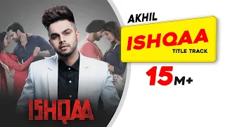 akhil ishqaa title track nav bajwa payal rajput aman singh deep latest song 2018