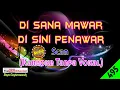 Download Lagu Di Sana Mawar Di Sini Penawar by Scan [Original Audio-HQ] | Karaoke Tanpa Vokal
