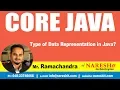 Core Java Tutorial Type of Data Representation in Java Mr Ramchander