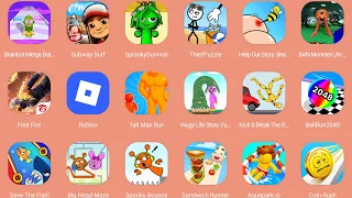 Save The Fish,Big Head Maze,Spooky Bounce,Free Fire,Wugy Life Story,Aquapark.io,Tall Man Run