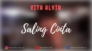Vita Alvia - Saling Cinta Lirik | Saling Cinta - Vita Alvia Lyrics