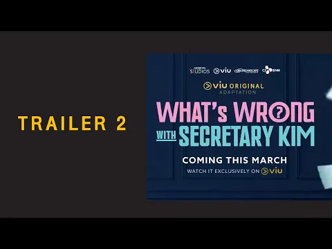 [Trailer 2] ซีรีส์ What's Wrong with Secretary Kim? (Viu Original Adaptation)