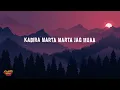Amit Trivedi, Shahid Mallya - Nirbhau Nirvair (Lyrics) from Qala