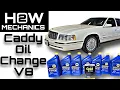 How to Change Your Car s Engine Oil Cadillac DeVille Northstar V8