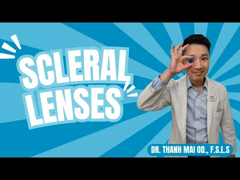 The Benefits of Scleral Lenses: Expert Advice from Costa Mesa’s Eye Doctor
