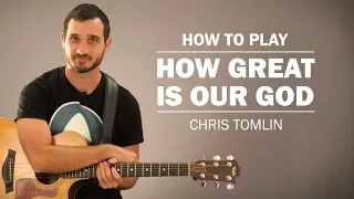 Download How Great Is Our God (Chris Tomlin) | How To Play | Beginner Guitar Lesson MP3