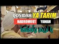 Download Lagu Qosidah Merdu !! Ya Tarim Ya Tareem Hadromout Yaman
