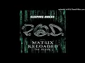 P.O.D - Sleeping Awake