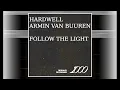 Hardwell & Armin van Buuren - Follow The Light (HQ ID) [COMING SOON!]