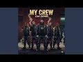 Download Lagu My Crew MP3