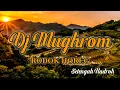 Download Lagu DJ MUGHROM