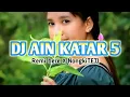 DJ AIN KATAR 5🌴REMIX TERBARU FULL BASS 2025🌴REMI BERE X @NonaBEAT