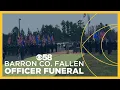 They were true heroes Barron County officers laid to rest after being killed in the line of duty