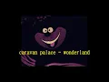 caravan palace - wonderland {slowed+reverb}