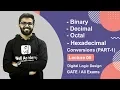 Binary to Decimal Octal Hexadecimal Conversions Part-1 Digital Logic Design GATE Lectures