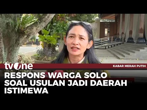 Usulan Solo Jadi Daerah Istimewa Surakarta