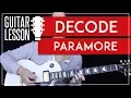Decode Guitar Tutorial - Paramore Guitar Lesson Acoustic Electric Tabs Guitar Cover
