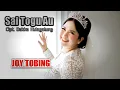 Download Lagu Joy Tobing || SAI TOGU AU (Official Music Video)