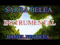 Download Lagu █▬█ █ ▀█▀ 2023- SARBA BELEA A LUI   DANIEL NEGRICEA [ DOMN PROFESOR DANCIU ]