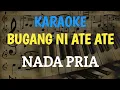 Download Lagu KARAOKE BUGANG NI ATE ATE NADA PRIA