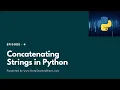 Combining or Concatenating Strings in Python