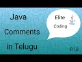How to write comments in Java Java Course in Telugu part-10 Elite Coding