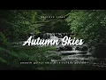 Nature Sounds with Guitar Solo - "Autumn Skies - Roots and Recognition"