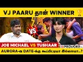 😲Aurora தனியா Room-குள்ள கூப்பிட்டது எதுக்காக..? Tushaar-ஐ கலாய்த்த Joe Michael | Biggboss | Provoke