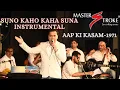 SUNO KAHO INSTRUMENTAL I AAP KI KASAM I RD BURMAN I GIRISH SETIA I MASTER STROKE EVENTS