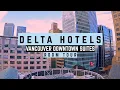 Delta Hotels by Marriott Vancouver Downtown Suites Hotel Room Tour Vancouver BC Canada