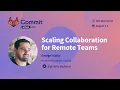Commit Virtual 2021 Scaling Collaboration for Remote Teams
