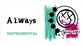 Download Blink 182 - Always (Instrumental) #instrumental #blink182 #selftitled MP3