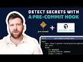 Detect secrets with a pre-commit git hook using ggshield and the pre-commit framework