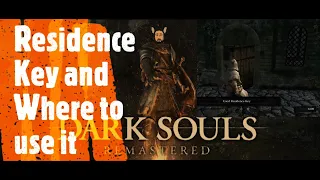 Dark Souls Remastered Residence Key and Where to use it
