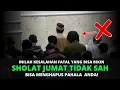 Lagu Hati-Hati! 5 Kesalahan Ini Bisa Membuat Sholat Jumat Anda Tidak Diterima!