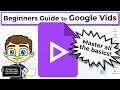 Beginner s Guide to Google Vids