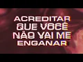 PARTYNEXTDOOR, Rihanna - Believe It (Letra Traduzida)