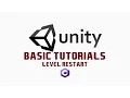 Unity3D Basic Tutorial - Level Restart