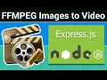 Node js Express FFMPEG Project to Export Images to With in Browser