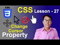 Cursor Property in CSS in hindi CSS lesson 27 Css tutorial for beginners Change cursor in css
