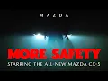 5 Sides of the CX-5 More Safety Mazda