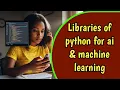 10 top libraries of python for ai and machine learning