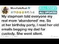 FULL STORY My stepmom told everyone my real mom abandoned me So at her birt ay party I