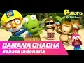 Lagu Banana Cha Cha Bahasa Indonesia | Bernyanyi dan Menari Bersama lagu Pororo's Banana!